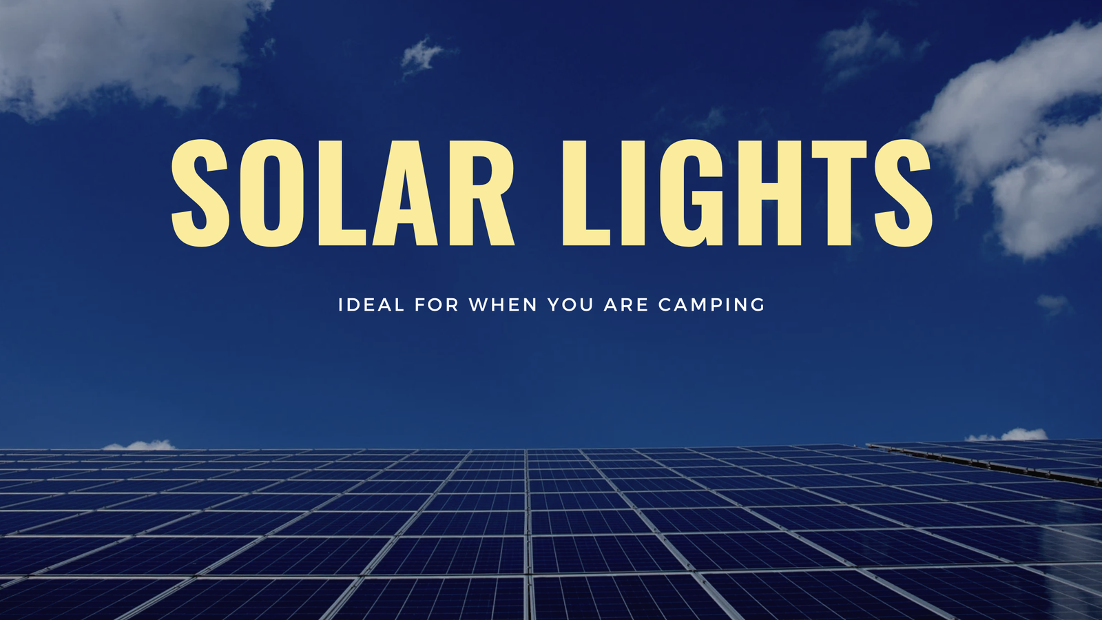 Using Different Solar Camping Lights